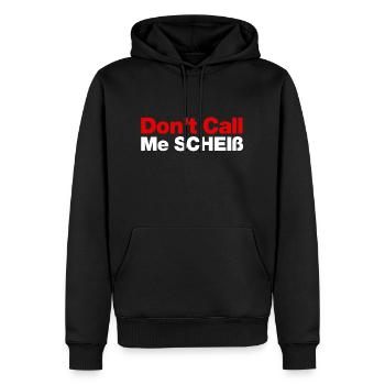 Don't Call Me Scheiß - Männer Premium Bio Hoodie - Schwarz - Vorne - Nico (187cm)
