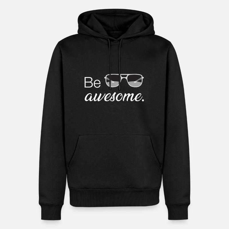 Be awesome - Männer Premium Bio Hoodie - Schwarz