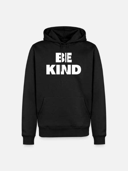 Be Kind - Christian Quotes - Men’s Premium Organic Hoodie - black