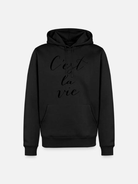C'est la vie - Men’s Premium Organic Hoodie - black