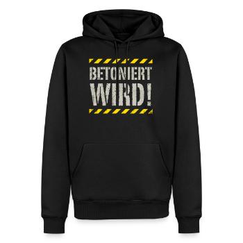 Betoniert Wird Geschenk für Maurer Häuslebauer - Männer Premium Bio Hoodie - Schwarz - Vorne - Nico (187cm)