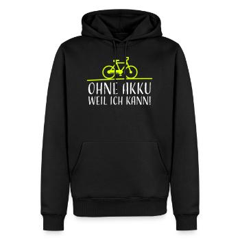 OHNE AKKU Weil ich kann! MTB Fahrrad Rennrad Bike - Männer Premium Bio Hoodie - Schwarz - Vorne - Nico (187cm)