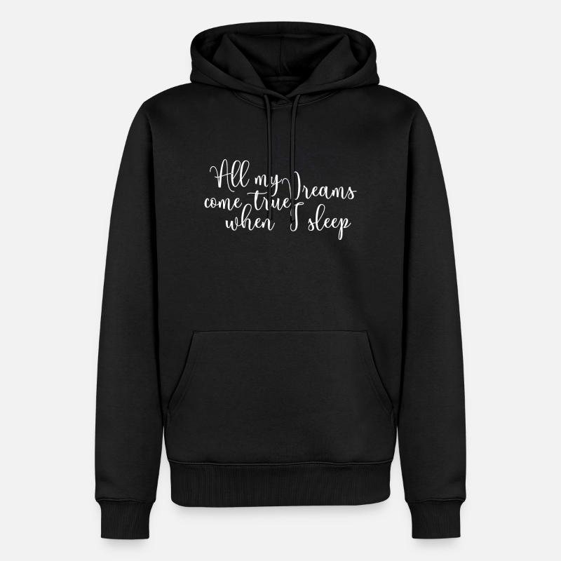 AlleMeineTräumeComeTrue - Männer Premium Bio Hoodie - Schwarz