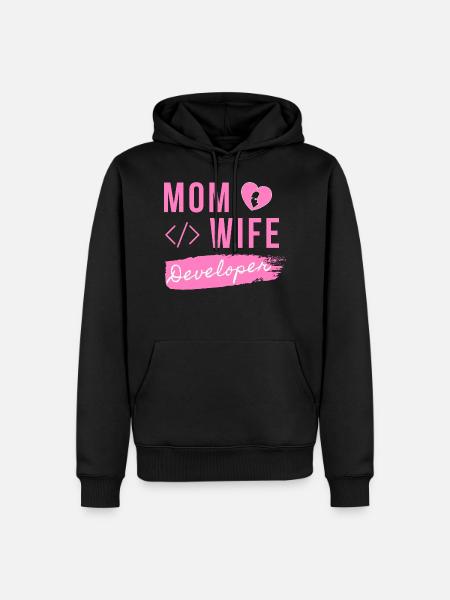 Mom Wife Developer - Developer Mom - Men’s Premium Organic Hoodie - black