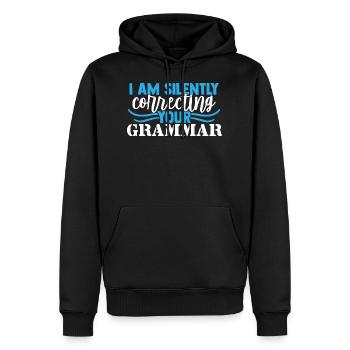 I Am Silently Correcting Your Grammar funny quote - Sweat à capuche Premium bio Homme - noir - Devant - Nico (187cm)