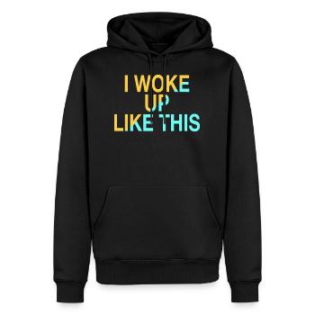 I woke up like this - Männer Premium Bio Hoodie - Schwarz - Vorne - Nico (187cm)
