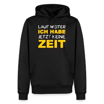 Lauf weiter ich habe jetzt keine Zeit - Männer Premium Bio Hoodie - Schwarz - Vorne - Nico (187cm)