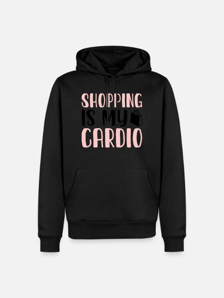 Shopping is my Cardio - Men’s Premium Organic Hoodie - black