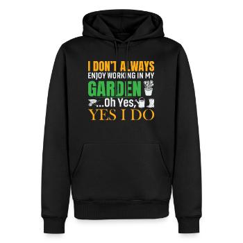 Ich arbeite nicht immer gerne in meinem Garten, oh ja - Männer Premium Bio Hoodie - Schwarz - Vorne - Nico (187cm)