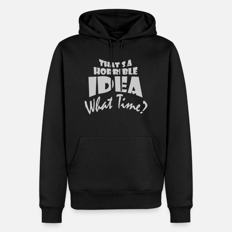 C’est une idée horrible - Sweat à capuche Premium bio Homme - noir