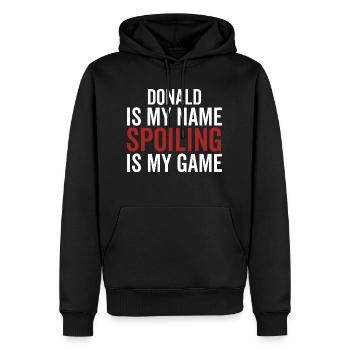 Donald ist mein Name Verderben ist mein Spiel - Männer Premium Bio Hoodie - Schwarz - Vorne - Nico (187cm)