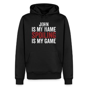 John est mon nom Spoiling est mon jeu - Sweat à capuche Premium bio Homme - noir - Devant - Nico (187cm)