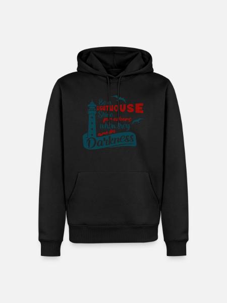 Sei ein Leuchtturm- Strahle für andere. - Männer Premium Bio Hoodie - Schwarz