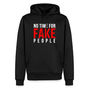 NO time for fake people - Männer Premium Bio Hoodie - Schwarz - Vorne - Nico (187cm)