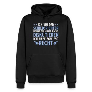 Schiedsrichter Ich habe sowieso recht Schiri - Männer Premium Bio Hoodie - Schwarz - Vorne - Nico (187cm)