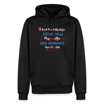 Aide-soignante et folle - Sweat à capuche Premium bio Homme - noir - Devant - Nico (187cm)