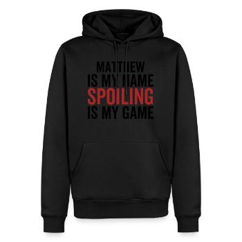 Matthew ist mein Name Verderben ist mein Spiel - Männer Premium Bio Hoodie - Schwarz - Vorne - Nico (187cm)