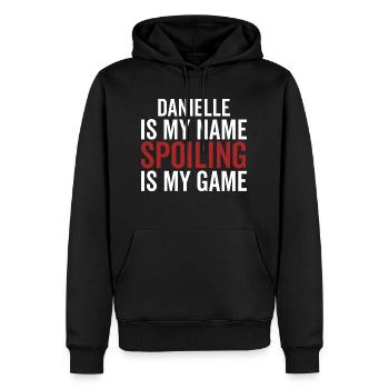 Danielle ist mein Name Verderben ist mein Spiel - Männer Premium Bio Hoodie - Schwarz - Vorne - Nico (187cm)