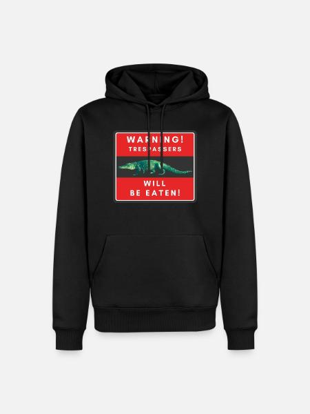 Warnung Eindringlinge werden gegessen - Männer Premium Bio Hoodie - Schwarz