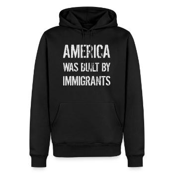L’AMÉRIQUE A ÉTÉ CONSTRUITE PAR DES IMMIGRANTS Flüchtlingsrechte - Sweat à capuche Premium bio Homme - noir - Devant - Nico (187cm)