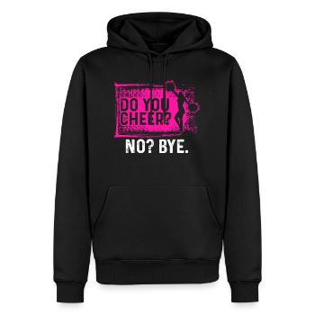 Do You Cheer No Bye Gymnast Cheerleader Cheerleadi - Männer Premium Bio Hoodie - Schwarz - Vorne - Nico (187cm)