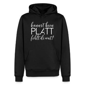 Kannst keen Platt fehlt di wat Plattdeutsch platt - Männer Premium Bio Hoodie - Schwarz - Vorne - Nico (187cm)
