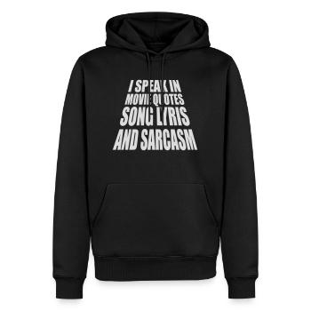 speak lyrics and sarcasm - Männer Premium Bio Hoodie - Schwarz - Vorne - Nico (187cm)