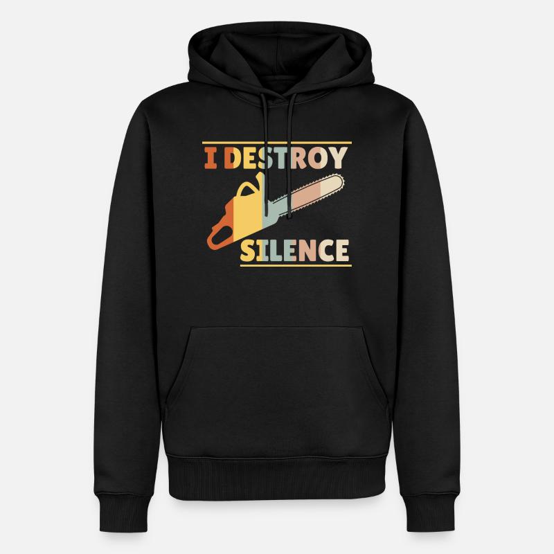 I Destroy Silence Chainsaw - Men’s Premium Organic Hoodie - black