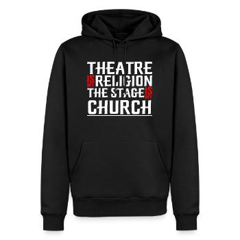 Le théâtre est ma religion, la scène est mon église 4 - Sweat à capuche Premium bio Homme - noir - Devant - Nico (187cm)