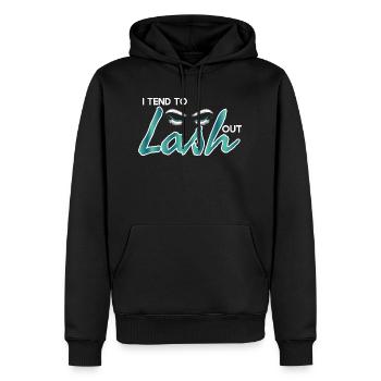 I Tend To Lash Out Lashes Eyelashes - Men’s Premium Organic Hoodie - black - Front - Nico (187cm)