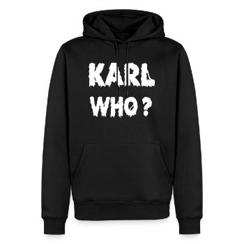Karl Who? - Männer Premium Bio Hoodie - Schwarz - Vorne - Nico (187cm)