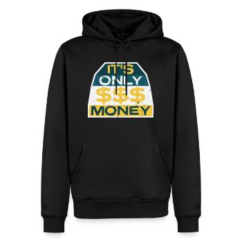 Es ist nur Geld reich lustig kaufen Glück Spruch - Männer Premium Bio Hoodie - Schwarz - Vorne - Nico (187cm)