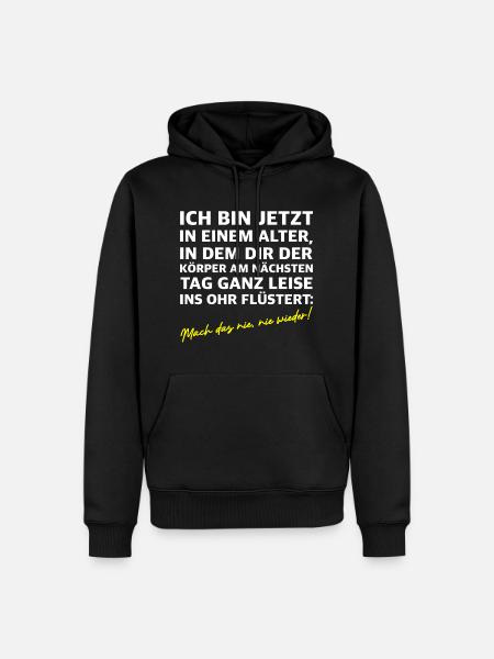 Mach das nie nie wieder | lustige Sprüche - Männer Premium Bio Hoodie - Schwarz