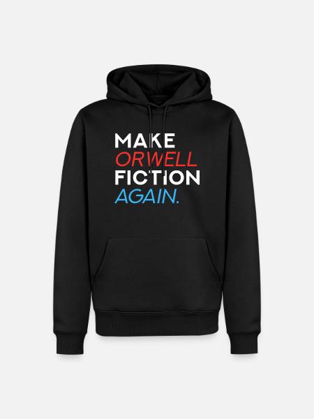 Make Orwell Fiction Again - Männer Premium Bio Hoodie - Schwarz