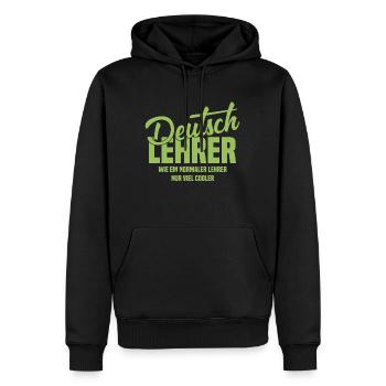 Deutschlehrer - Wie ein normaler Lehrer nur cooler - Männer Premium Bio Hoodie - Schwarz - Vorne - Nico (187cm)