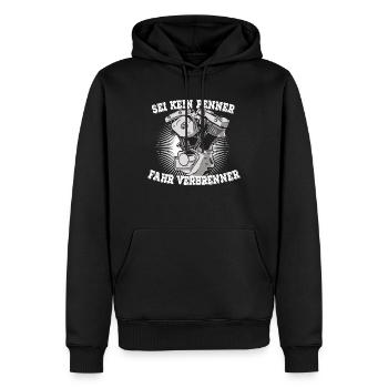 SEI KEIN PENNER FAHR VERBRENNER - Männer Premium Bio Hoodie - Schwarz - Vorne - Nico (187cm)