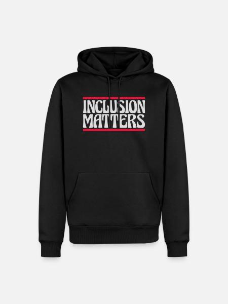 inclusion matters Logo Quote - Men’s Premium Organic Hoodie - black