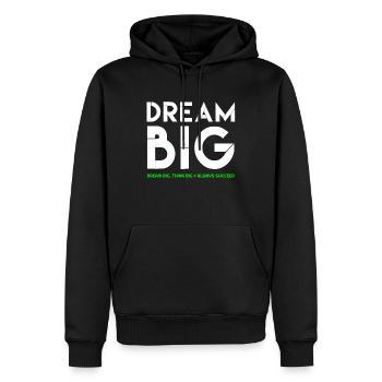 Dream Big, Dream Big Zitate, zitate, Zitate - Männer Premium Bio Hoodie - Schwarz - Vorne - Nico (187cm)