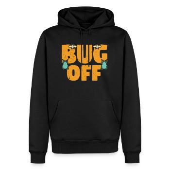 Bug Off Bug Pun - Men’s Premium Organic Hoodie - black - Front - Nico (187cm)