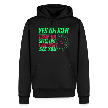 I Saw The Speed Limit I Just Didn't See You - Männer Premium Bio Hoodie - Schwarz - Vorne - Nico (187cm)