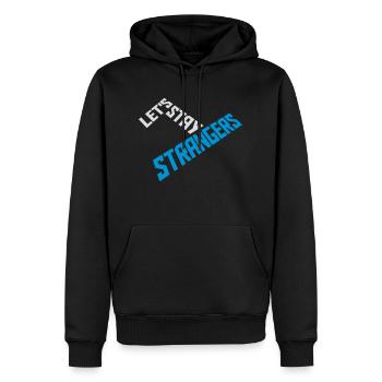 Citation Restons Strangers - Sweat à capuche Premium bio Homme - noir - Devant - Nico (187cm)
