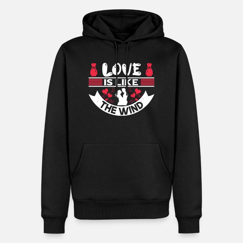 LIEBE IST WIE DER WIND - Männer Premium Bio Hoodie - Schwarz