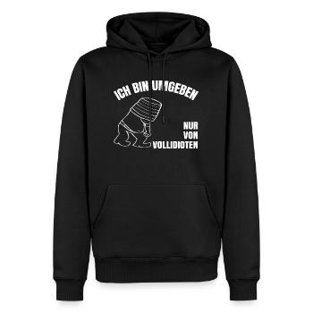 lustiger Spruch Idioten Kollege Chef Büro Geschenk - Männer Premium Bio Hoodie - Schwarz - Vorne - Nico (187cm)