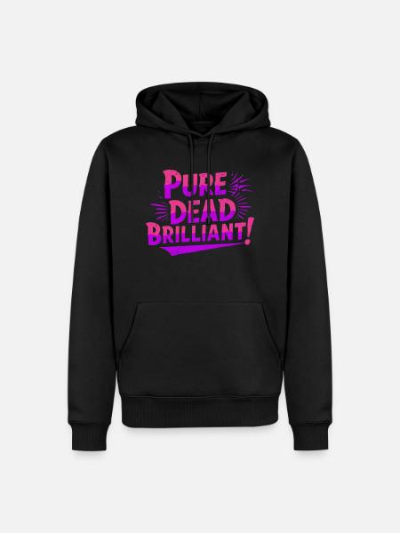 pure dead brilliant Scottish slang - Men’s Premium Organic Hoodie - black