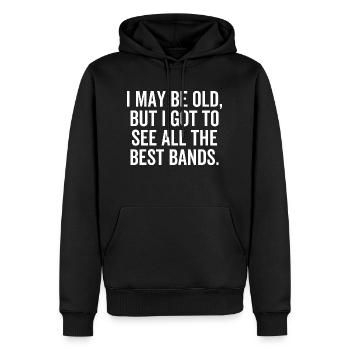 Ich bin vielleicht alt, aber ich habe die besten Bands gesehen - Männer Premium Bio Hoodie - Schwarz - Vorne - Nico (187cm)