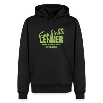 Geschichtslehrer wie ei normaler Lehrer nur cooler - Männer Premium Bio Hoodie - Schwarz - Vorne - Nico (187cm)