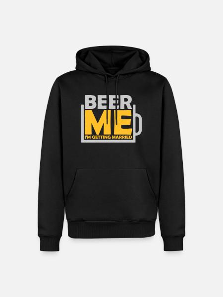Beer Me Getting Married - Men’s Premium Organic Hoodie - black