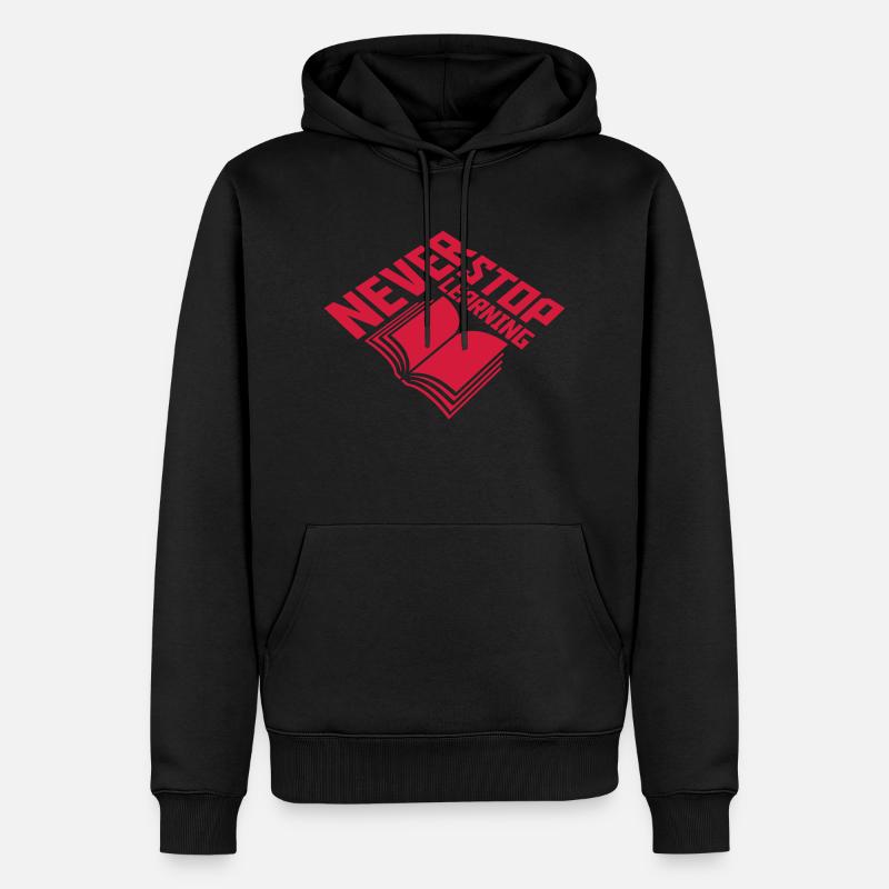 never stop learning Zitat - Männer Premium Bio Hoodie - Schwarz