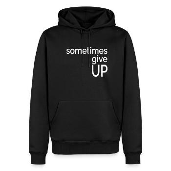 Manchmal aufgeben - Männer Premium Bio Hoodie - Schwarz - Vorne - Nico (187cm)
