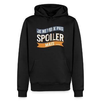 Je ne veux pas spoiler, mais... - Sweat à capuche Premium bio Homme - noir - Devant - Nico (187cm)